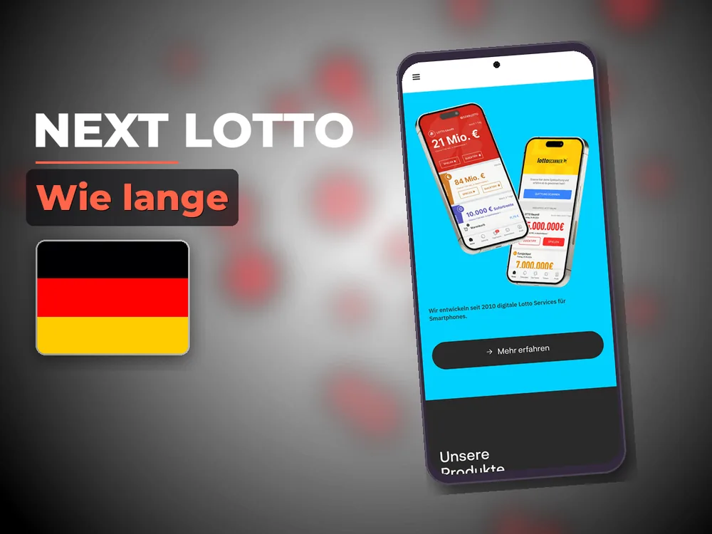 Next Lotto - Wie lange